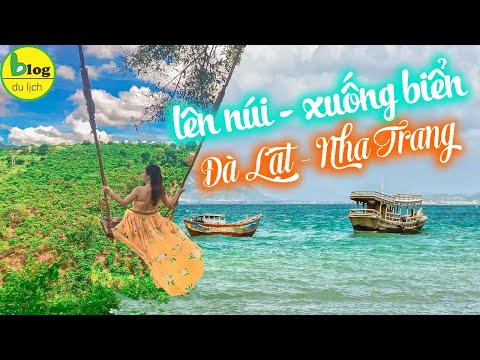 Du lịch Nha Trang 2021 - Lịch trình du lịch Đà Lạt Nha Trang 5 ngày 4 đêm siêu chi tiết