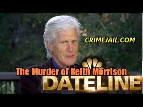 dateline keith morrison dateline keith morrison