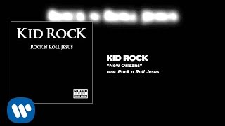 Watch Kid Rock New Orleans video