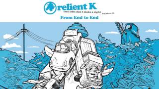 Watch Relient K From End To End video