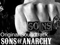 Sons of Anarchy FULL Soundtrack