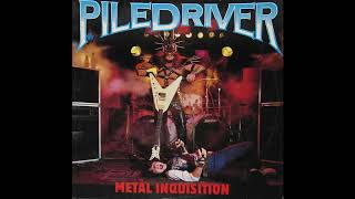 Watch Piledriver Metal Inquisition video