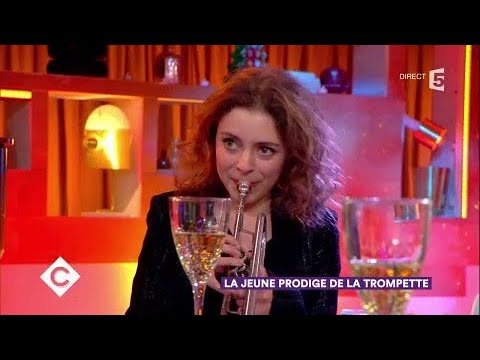 Lucienne Renaudin-Vary, jeune prodige de la trompette - C à Vous - 14/12/2017