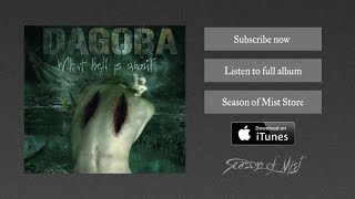 Watch Dagoba Die Tomorrow what If You Should video