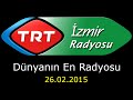 Dünyanın En Radyosu - 26.02.2015 - İzmir - Muzo