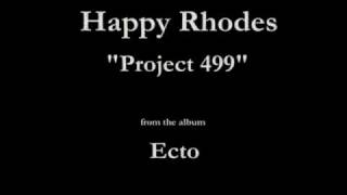 Watch Happy Rhodes Project 499 video