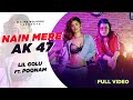 Poonam - NAIN MERE AK 47 | LIL Golu | Sakshi |  Punjabi Songs | Malwa Records