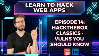 Web App Hacking: Hackthebox Classics | Vulns You Should Know