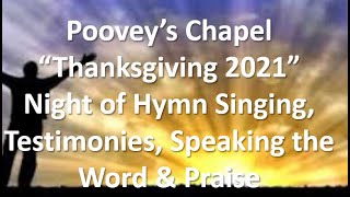 Poovey's Chapel Baptist Church. Sunday Night 11-21-2021