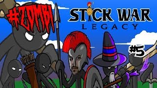Zombi Saldırısında Hazin Son - Stick War : Legacy # 5