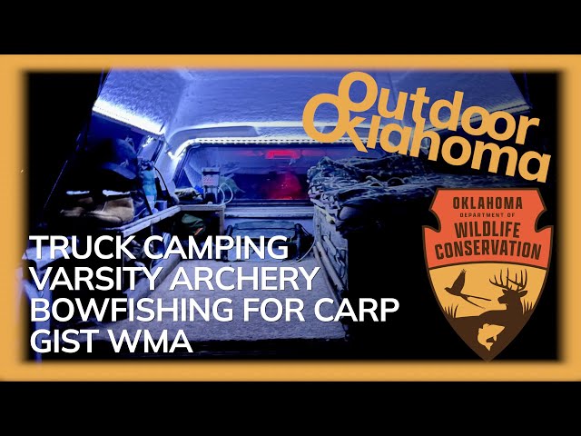 Watch Outdoor Oklahoma Episode 4802 (Truck camping, Varsity Archery, Bowfishing, Gist WMA) on YouTube.