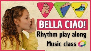 Bella Ciao! Body Percussion Game | Music class | Rhythm playAlong | This is fun!
