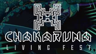 Chakaruna Living Fest - La Múcura