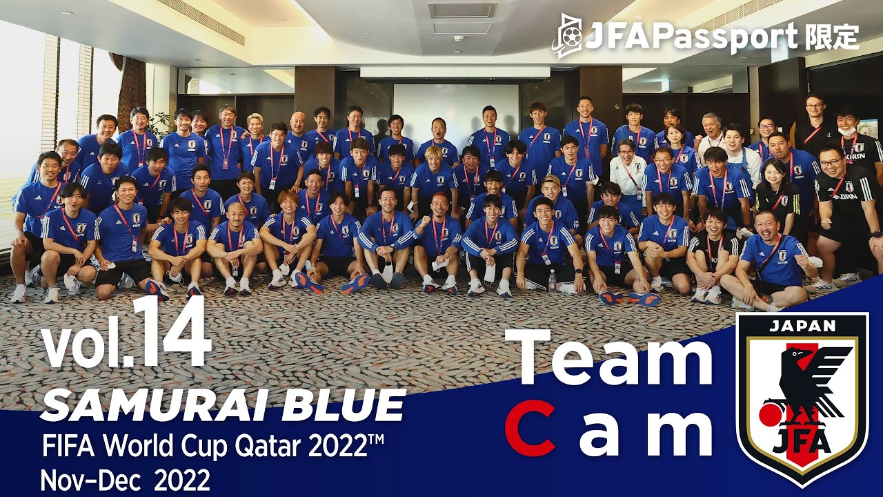 Team Cam vol.14｜チーム解散 それぞれが次の道へ｜FIFA World Cup Qatar 2022™ Nov-Dec 2022