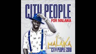 CITY PEOPLE FOR MALAIKA
