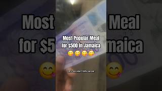 Popular 500 Jmd Meal In Jamaica