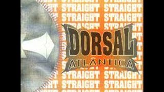 Watch Dorsal Atlantica Straight video