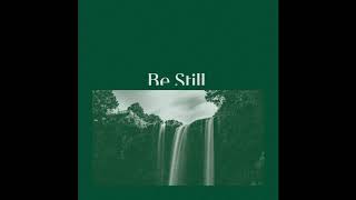 Be Still - Colin Williams