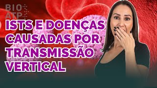 Ists E Doenças Causadas Por Transmissão Vertical