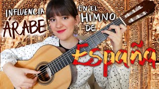 La influencia de la Música Árabe en el Himno de España