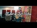 Selena Gomez - Back To You | Chaz Mazzota (Cover)