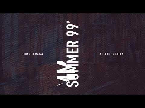 Tchami &amp; Malaa - Summer 99