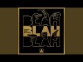 Blah Blah Blah (Extended Mix)
