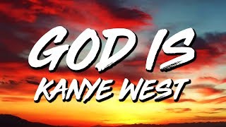 Watch Kanye West God Is video