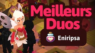 Meilleures Teams Duo Sur Dofus Avec Leniripsa
