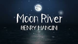 Watch Henry Mancini Moon River video