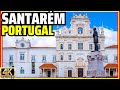 Santarém, Portugal: een moderne stad met een middeleeuwse ziel
