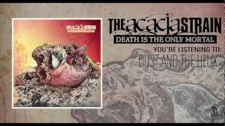 Watch Acacia Strain Dust And The Helix video