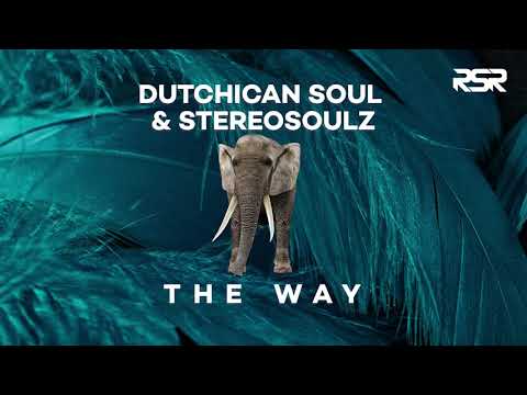 RSR070 - Dutchican Soul &amp; Stereosoulz - The Way (Edit)