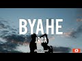 Byahe ( Lyrics ) - JRoa