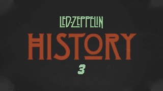 Led Zeppelin - History Of Led Zeppelin (Episode 3)