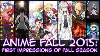 Fall 2015 Anime Season: First Impressions
