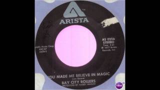 Watch Bay City Rollers You Made Me Believe In Magic video