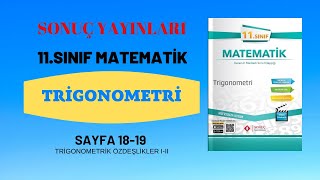 Tri̇gonometri̇ Sayfa 18-19 Sonuç Yayinlari 11.Sinif Matemati̇k
