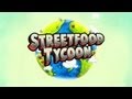 Streetfood Tycoon: World Tour - Gameplay Video