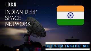 What Is Isros I.d.s.nindian Deep Space Network Explained In Short