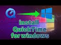 How to Install QuickTime on Windows 10