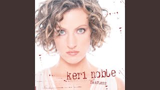 Watch Keri Noble Love Is All I Know video
