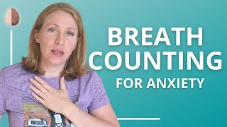 Grounding Exercise For Anxiety Counting Breaths