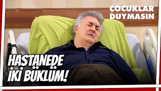 Haluk Hastaneye Kaldırıldı - Çocuklar Duymasın 82. Bölüm