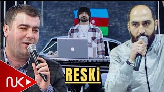 Resad Dagli Ft Vuqar Bileceri - Reski 2024 Remix - Ayxan Deniz Klip