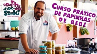 Curso prático de papinhas de bebê - Cozinha Prática