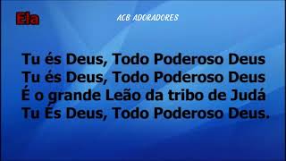 Todo Poderoso Deus-Marquinhos Gomes E Gabriela Gomes -Letra E Som