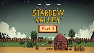 Peperville Farm | Part 3 | Stardew Valley