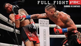 Barrios Vs Santiago Full Fight February 11, 2023 Pbc On Showtime
