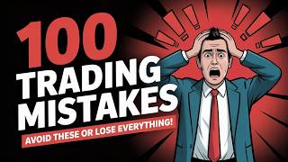100 Trading Mistakes You Must Avoid Audiobook